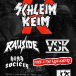 Schleimkeim - RAWSIDE, VSK, HIGH SOCIETY und MIKE & THE ASSFUCKERS